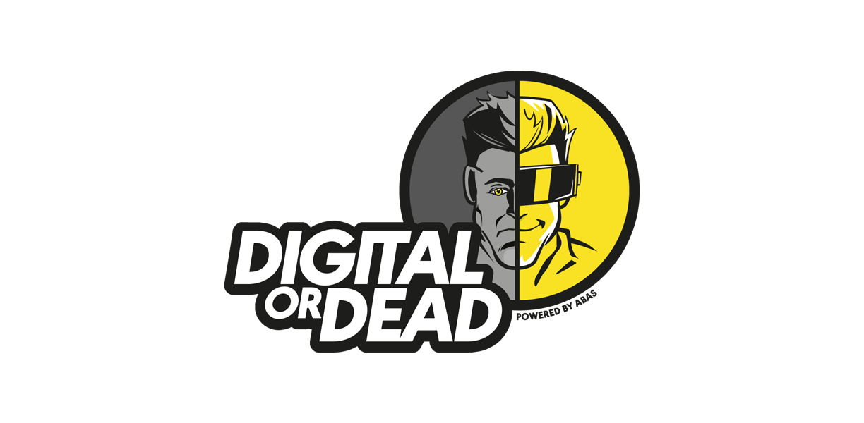 Digitalisierung: Digital or Dead